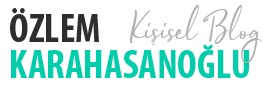 Özlem Karahasanoğlu Kişisel Blog